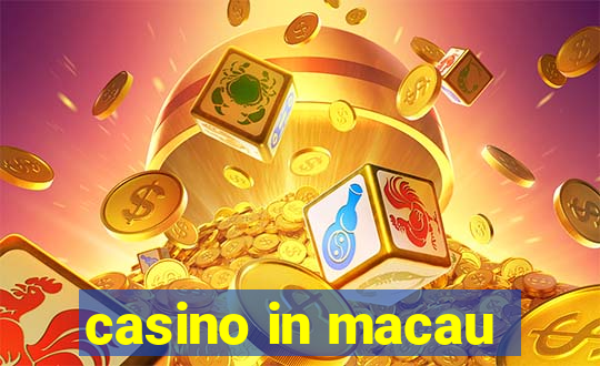 casino in macau