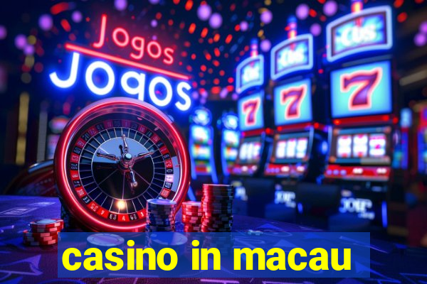 casino in macau