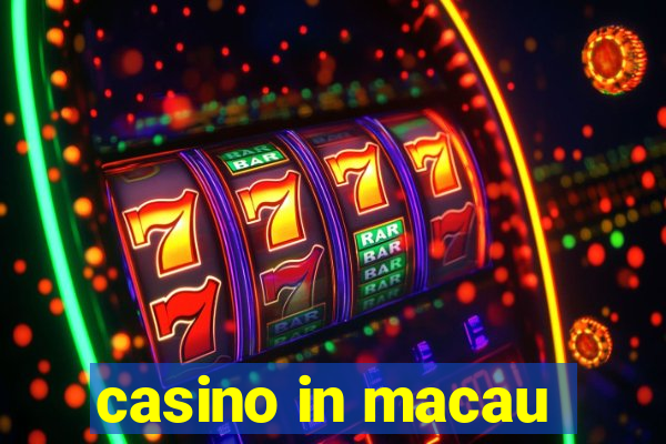 casino in macau