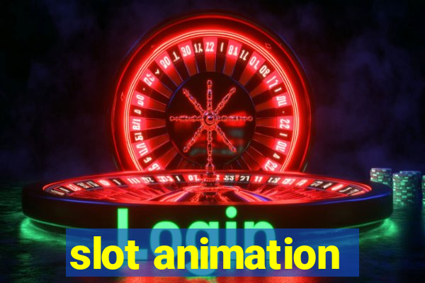 slot animation