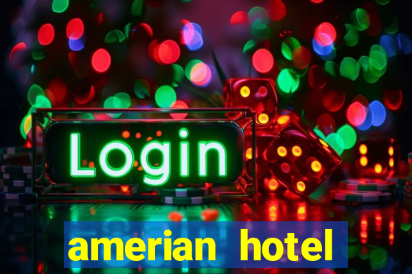 amerian hotel casino gala