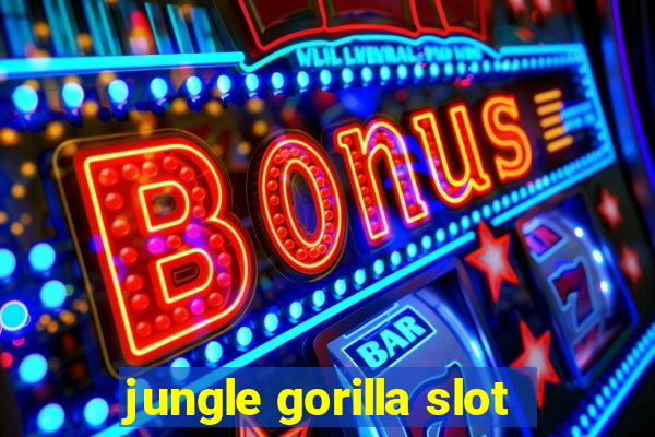 jungle gorilla slot