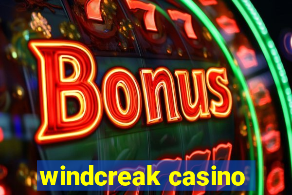 windcreak casino