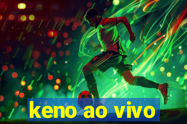 keno ao vivo