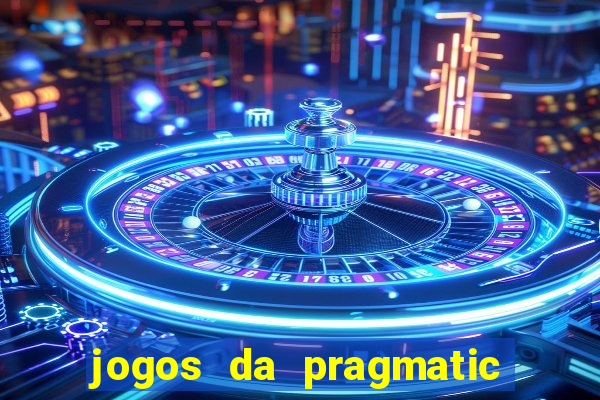 jogos da pragmatic de 10 centavos