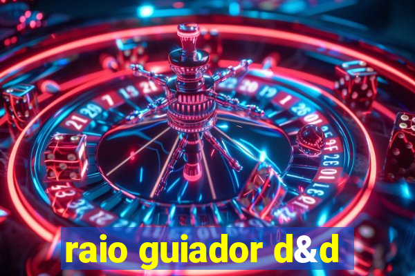 raio guiador d&d