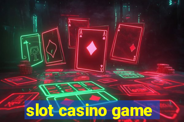 slot casino game