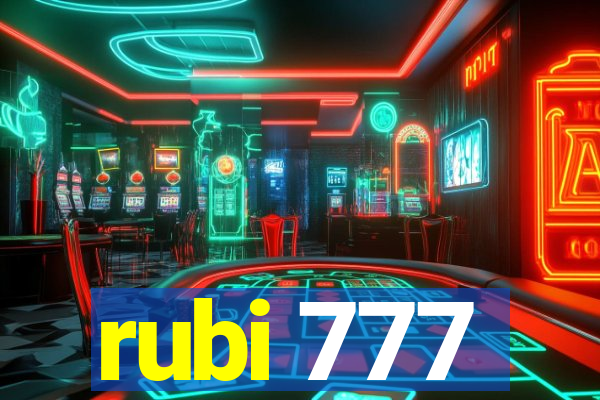 rubi 777