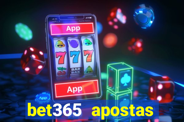 bet365 apostas online oficial