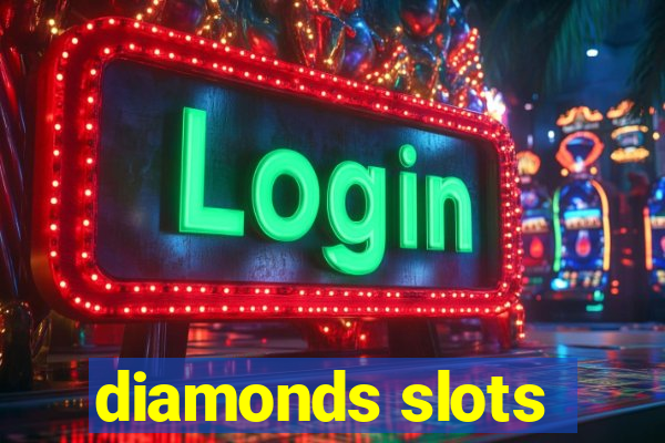 diamonds slots