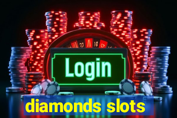 diamonds slots