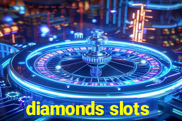 diamonds slots