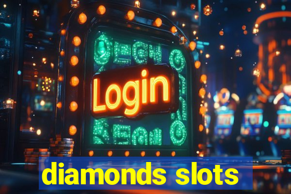 diamonds slots