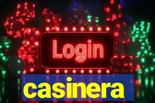 casinera