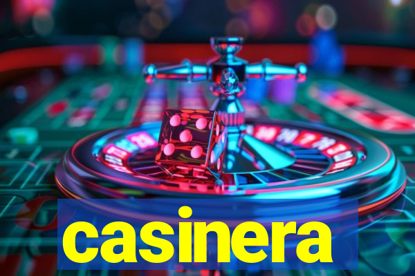 casinera