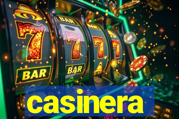 casinera