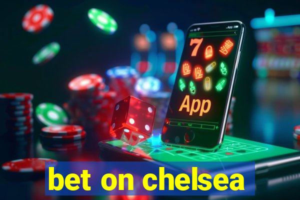 bet on chelsea