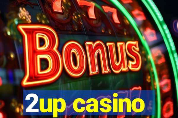 2up casino