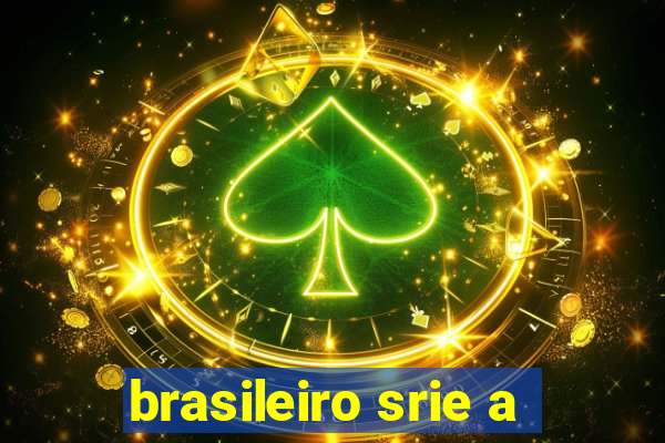 brasileiro srie a