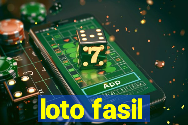 loto fasil