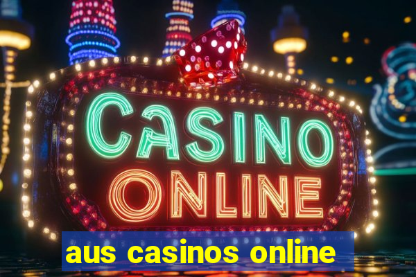 aus casinos online