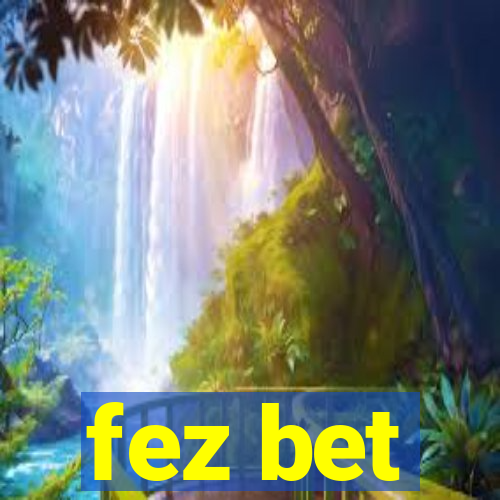 fez bet