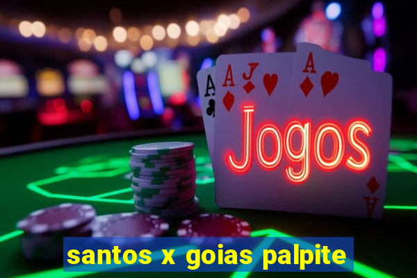 santos x goias palpite