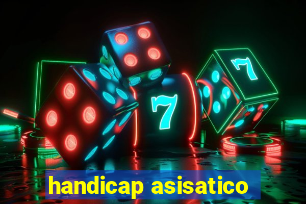 handicap asisatico