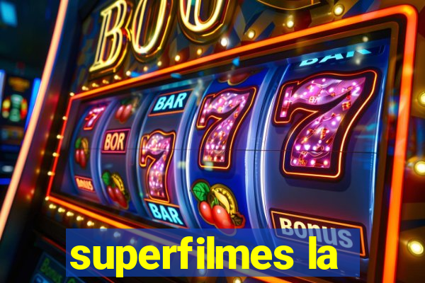 superfilmes la