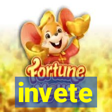 invete