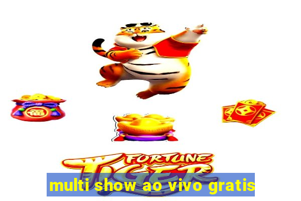 multi show ao vivo gratis