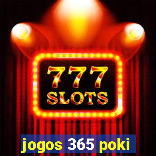 jogos 365 poki