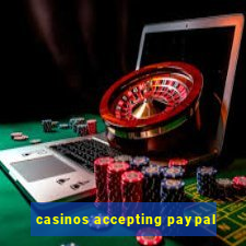 casinos accepting paypal