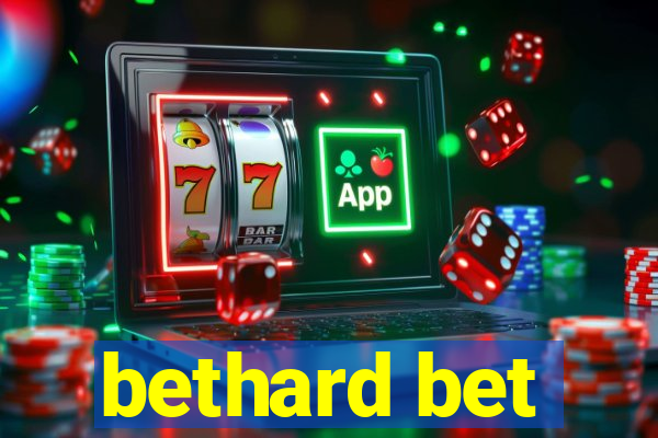 bethard bet