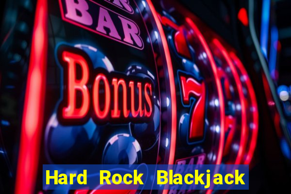 Hard Rock Blackjack & Casino