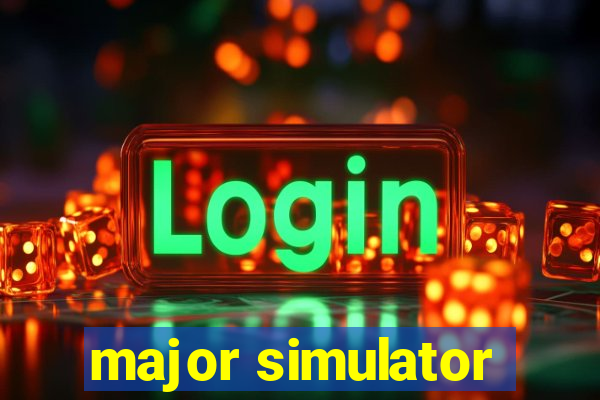 major simulator