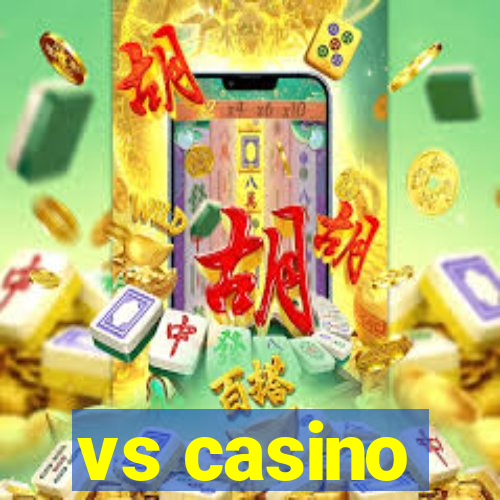 vs casino