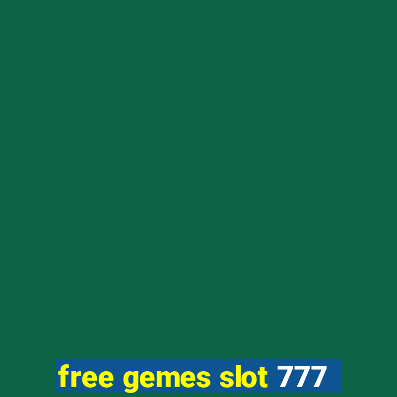 free gemes slot 777