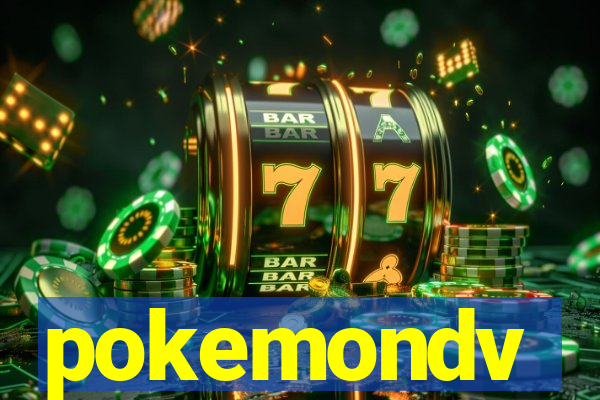 pokemondv