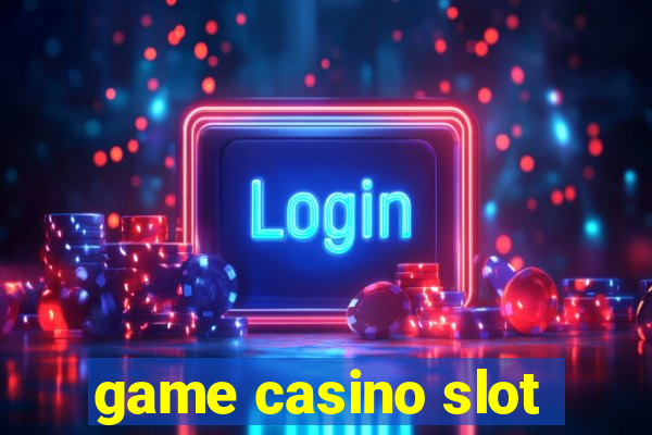 game casino slot