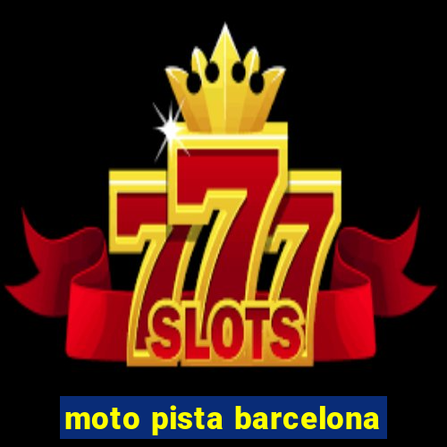 moto pista barcelona