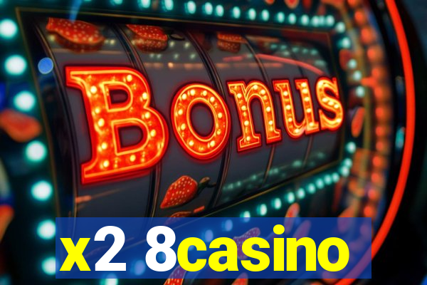 x2 8casino