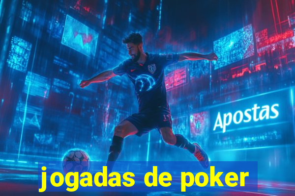 jogadas de poker