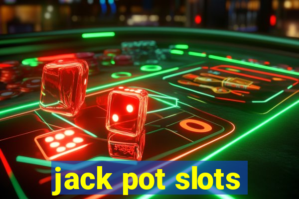 jack pot slots