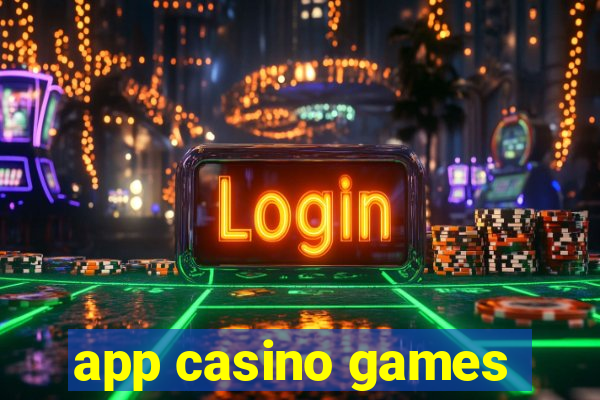 app casino games