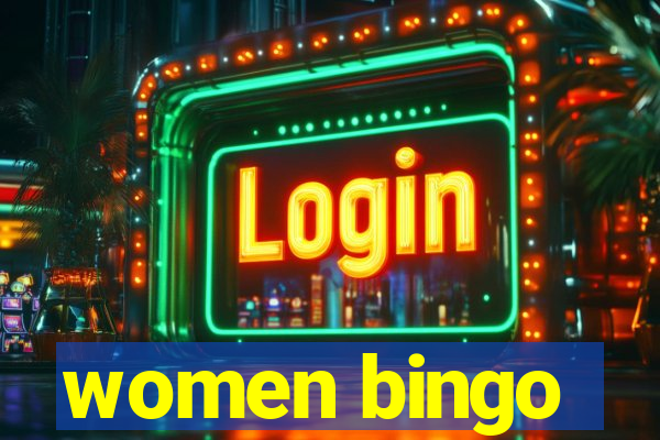 women bingo