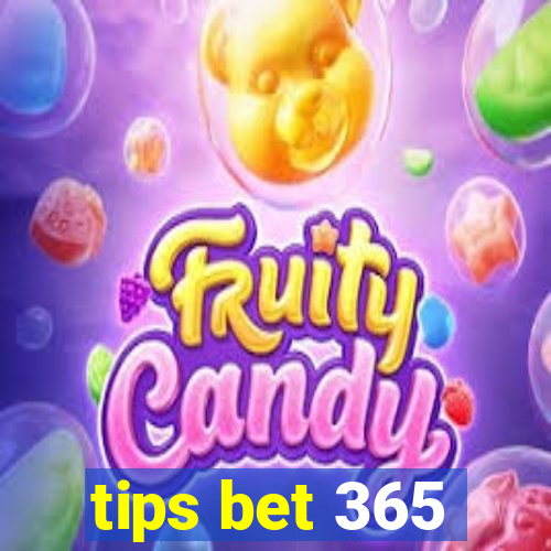 tips bet 365