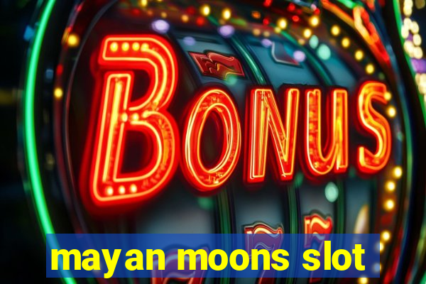 mayan moons slot