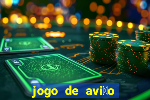 jogo de avi茫o que ganha dinheiro