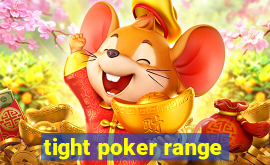 tight poker range